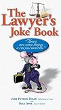The Lawyer s Joke Book: There Are Some Things a Rat Just Won t Do