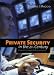 Private Security in the 21st Century: Concepts and Applications