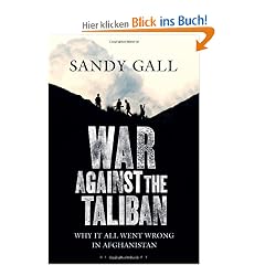 War Against the Taliban: Why It All Went Wrong in Afghanistan