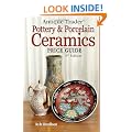 AT Pottery & Porcelain Price Guide (Antique Trader's Pottery & Porcelain Ceramics Price Guide)