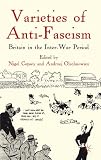 Varieties of anti-fascism : Britain in the inter-war period