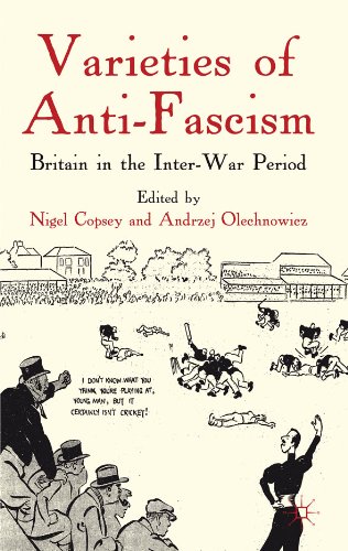 Varieties of Anti-Fascism: Britain in the Inter-War Period