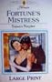 Fortune's Mistress [LARGE PRINT]
