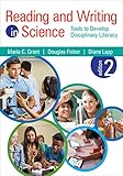 Reading and writing in science : tools to develop disciplinary literacy