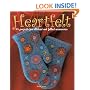Heartfelt: 25 Projects for Stitched and Felted Accessories
