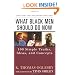 What Black Men Should Do Now (Dafina)