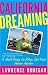 California Dreaming: A Smooth-Running, Low Mileage, Best-Priced American Adventure