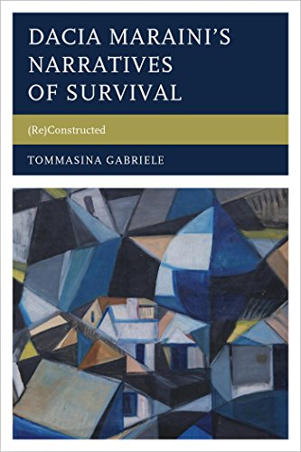 Dacia Maraini's Narratives of Survival: (Re)Constructed (The Fairleigh Dickinson University Press Series in Italian Studies)