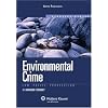 Environmental Crime: Law, Policy, Prosecution (Elective Series)
