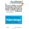 97 Things Every Project Manager Should Know: Collective Wisdom from the Experts