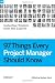 97 Things Every Project Manager Should Know: Collective Wisdom from the Experts