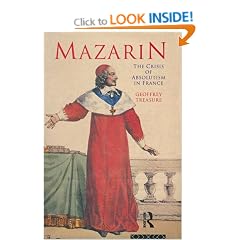 Mazarin: The Crisis of Absolutism in France
