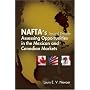Nafta's 2nd Decade: Assessing Opportunities in the Mexican and Canadian Markets