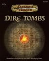 Dire Tombs: Dungeon Tiles (Dungeons & Dragons) (Bk. 6)