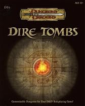 Dire Tombs: Dungeon Tiles (Dungeons & Dragons) (Bk. 6)