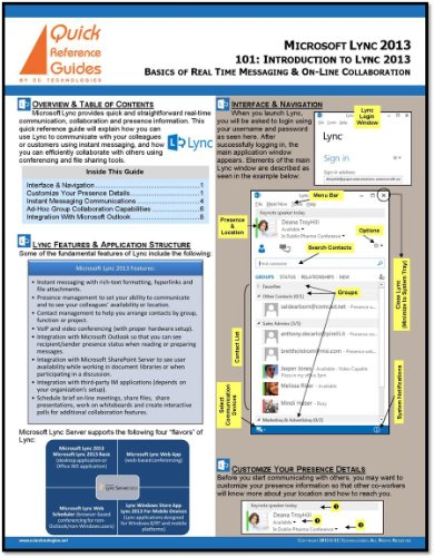 Microsoft Lync 2013 Quick Reference Guide - Introduction to Lync: Basics of Real Time Messaging & On-Line Collaboration (101)