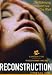 DVD : Reconstruction