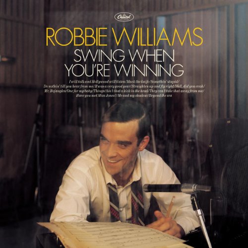 Robbie Williams - Swing When You
