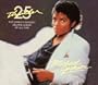 Michael Jackson 25th Anniversary of Thriller (CD+DVD)