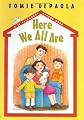Here We All Are: A 26 Fairmount Avenue Book (26 Fairmount Avenue Books)