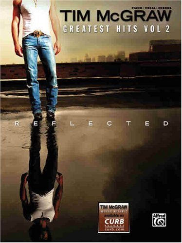 Tim Mcgraw- Greatest Hits, Volume 2- Piano/Vocal/Chords