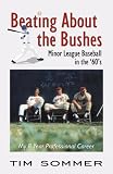 Beating About the Bushes