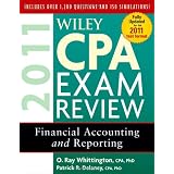 Wiley CPA Exam Review 2011, Financial Accounting and Reporting (Wiley CPA Examination Review: Financial Accounting & Reporting) ~ Patrick R. Delaney