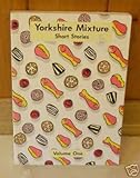 Yorkshire mixture : short stories