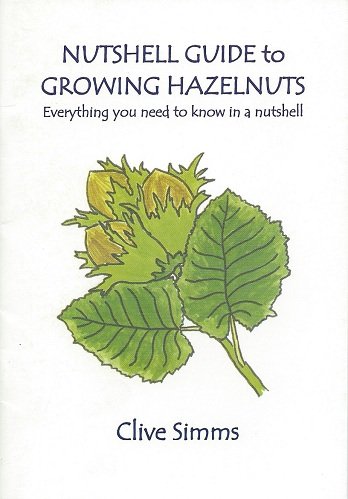 Nutshell Guide to Growing Hazelnuts: Everything You Need to Know in a Nutshell