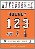 Hockey 123 (My First NHL Book)