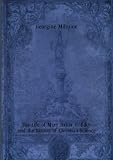 The Life of Mary Baker G. Eddy and the History of Christian Science