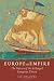 Europe as Empire: The Nature of the Enlarged European Union