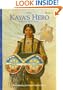 Kaya's Hero: A Story of Giving (American Girls Collection: Kaya 1764)