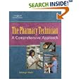 The Pharmacy Technician: A Comprehensive Approach by Jahangir Moini