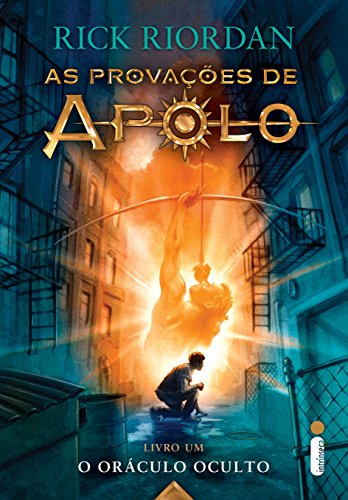 O oráculo oculto (As provações de Apolo Livro 1) (Portuguese Edition)