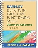 Barkley Deficits in Executive Functioning Scale--Children and Adolescents (BDEFS-CA)