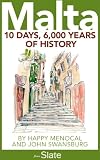 Malta: 10 Days, 6,000 Years of History