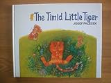 The timid little tiger