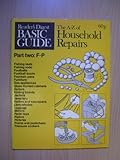 The A-Z of household repairs. Part 2 : F-P
