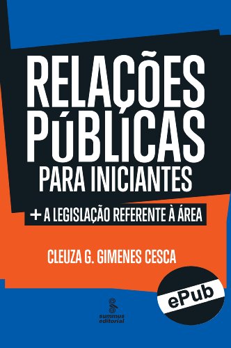 Relações Públicas para Iniciantes (Portuguese Edition)