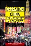 Operation China: From Strategy to Execution