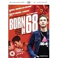 Born in 68 [DVD] [2008]