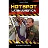 Hot Spot: Latin America (Hot Spot Histories)