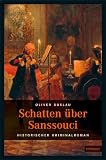 Produkt-Bild: Schatten &uuml;ber Sanssouci: Historischer Kriminalroman