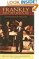 Frankly - Just Between US: My Life Conducting Frank Sinatra's Music