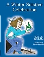 A Winter Solstice Celebration