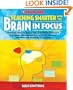Teaching Smarter With the Brain in Focus: Practical Ways to Apply the Latest Brain Research to Deepen Comprehension, Improve Memory, and Motivate Students to Achieve