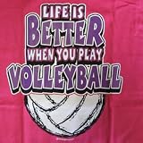 Life Is Better Volleyball T-shirt