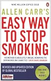 Allen Carr`s Easy Way to Stop Smoking: Be a Happy Non-smoker for the Rest of Your Life