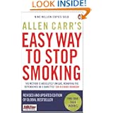 Allen Carr's Easy Way to Stop Smoking: Be a Happy Non-smoker for the Rest of Your Life'